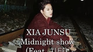 [KARAOKE - Thaisub] XIA JUNSU - Midnight show (Feat. Cheetah)