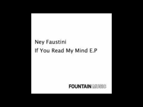 Ney Faustini - If You Read My Mind