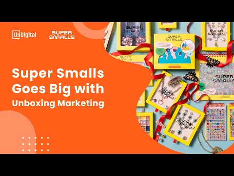 Super Smalls goes big with their Unboxing Experiences