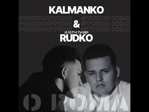 ♥️Kalmanko & Rudko - O Roma  (OFFICIALVideo - VlastnaTvorba)♥️