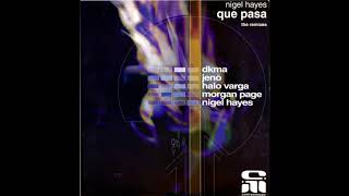 Nigel Hayes - Que Pasa (DKMA Remix) [Vinyl Rip]