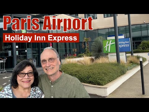 Holiday Inn Express Hotel Review - CDG Airport Paris France