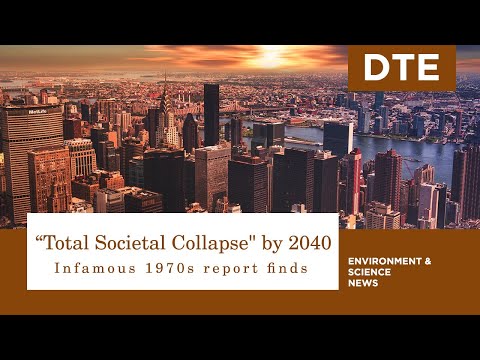 "Total Societal Collapse" by 2040, says new study of infamous 1970s MIT report