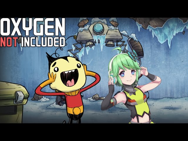 【Oxygen Not Included】惑星の地下で大帝国つくるよ! 【20260523LIVE】