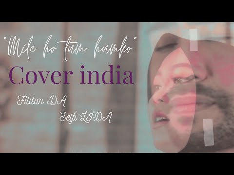 (COVER INDIA) Selfi Yamma Feat Fildan - Mile Ho Tum Humko Neha Kakkar
