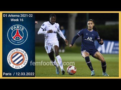 [0-0] | 11.03.2022 |  PSG Féminines vs Montpellier HSC | D1 Arkema 2021-22 | Round 16