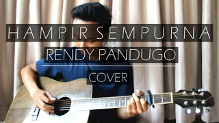 Rendy Pandugo - Hampir Sempurna Ost Galih &amp; Ratna the Movie (Acoustic Cover) By Yosa Az