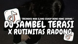 Download lagu DJ TRESNOKU MOH ILANG CUKUP NENG KOWE SAYANG | DJ SAMBEL TERASI X RUTINITAS RADONG VIRAL TIKTOK 2024 mp3 Download lagu DJ TRESNOKU MOH ILANG CUKUP NENG KOWE SAYANG | DJ SAMBEL TERASI X RUTINITAS RADONG VIRAL TIKTOK 2024 mp3