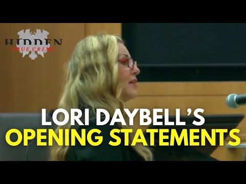 LORI DAYBELL'S FULL OPENING STATEMENT