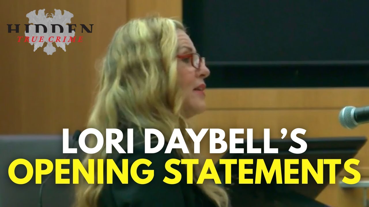 LORI DAYBELL'S FULL OPENING STATEMENT