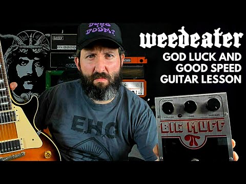 Weedeater Sludge Guitar Lesson & TAB - God Luck and Good Speed - Big Muff Pi NYC