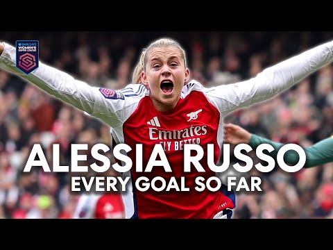 🔥 Alessia Russo | Every Goal So Far This Season | Barclays WSL 2024-25