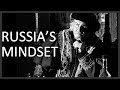 Understanding The Russian Mindset