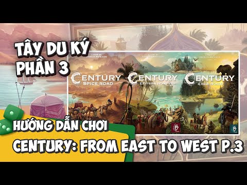 CENTURY BIG BOX | HƯỚNG DẪN CHƠI #114 | PHẦN 7: FROM EAST TO WEST - K BOARD GAME