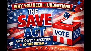 The SAVE Act is making headlines, but what does it actually mean for you as a voter?