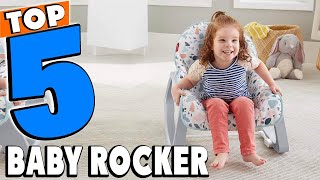 Top 5 Best Baby Rocker Review In 2026