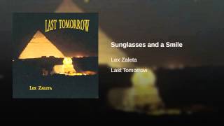 Sunglasses and a Smile