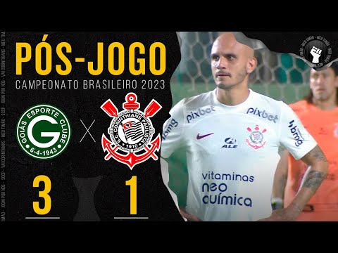 PÓS-JOGO 🔴 GOIÁS 3x1 CORINTHIANS | 2ª Rodada | Campeonato Brasileiro 2023