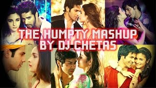 The Humpty Mashup by DJ Chetas - Varun Dhawan, Alia Bhatt | Humpty Shama Ki Dulhania