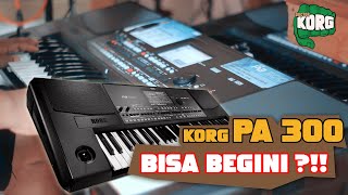 Download lagu TERNYATA BISA  BEGINI !? KORG PA300 STYLE SAMPLING KEYBOARD INTRNAL SAMPLING HARGA PALING TERJANGKAU mp3