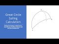 Great Circle Sailing Calculation With Intermediate Point