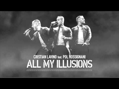 Cristian Lavino feat. Pol Rossignani - All my illusions (Vanni G - Cover)