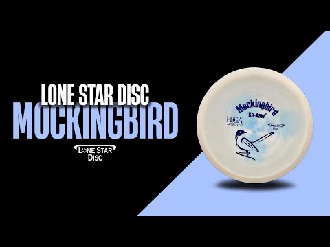 Mockingbird - One Minute Overview | Lone Star Disc