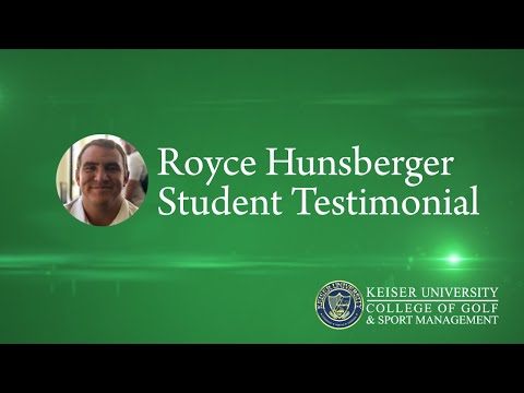Royce Hunsberger, College of Golf Student Testimonial