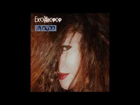 Exóticopop - Elektra