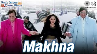 Download lagu Makhna | Amitabh B | Govinda | Madhuri D | Udit N, Alka Y, Amit K | Bade Miyan Chote Miyan | Tips mp3