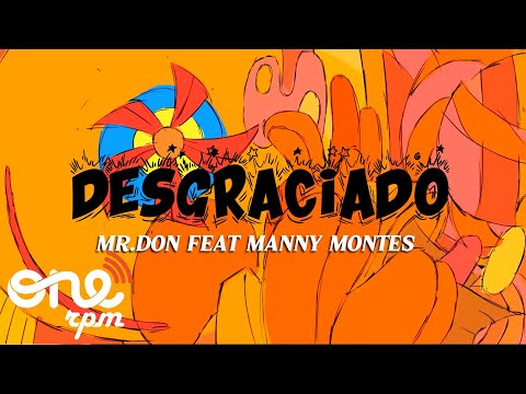 Mr. Don - Desgraciado Feat Manny Montes / Lyrics