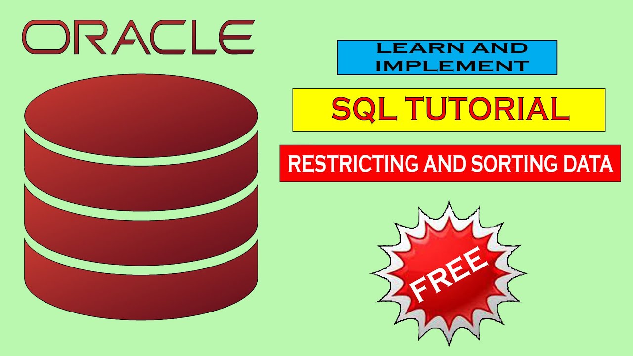 Oracle SQL Restricting and Sorting Data - A practical session for beginners absolutely free of cost.