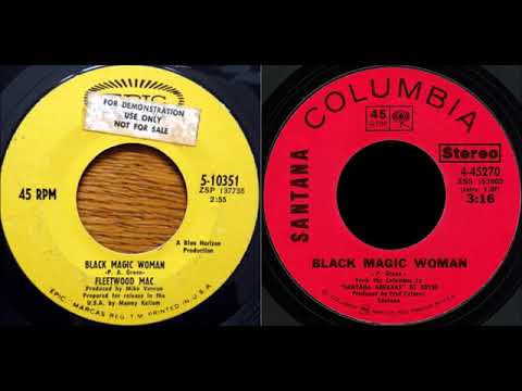 1st RECORDING OF - Black Magic Woman - Fleetwood Mac 1968 & Santana (45 Version) Stereo 1970