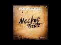 KEN - Y - NOCHE TRISTE  FT LITO MC CASSIDY ( TARYS REMIX EXTENDED)