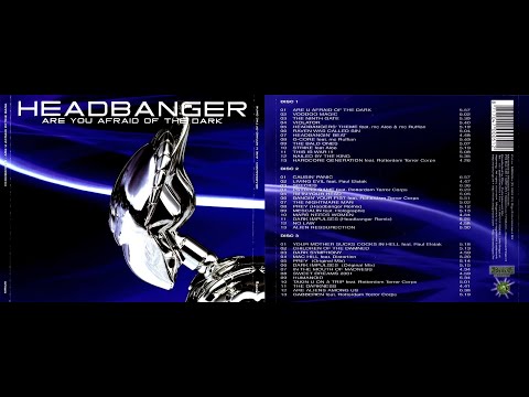 Headbanger – Are You Afraid Of The Dark (2001)