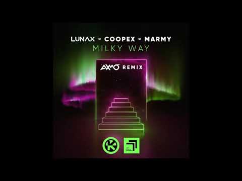 Marmy x LUNAX ft Coopex - Milky Way (AXMO Remix)