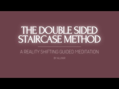 Meditazione guidata Shifting | Scala a doppia facciata X Metodo Raven