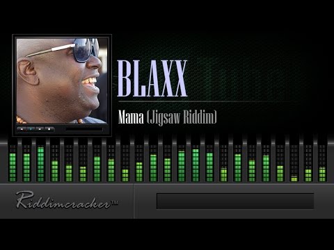 Blaxx - Mama (D Jigsaw Riddim) [Soca 2015]