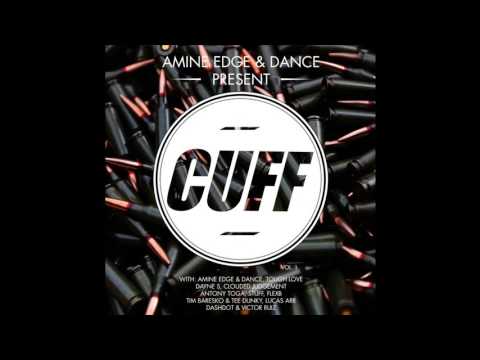 2013 12 23 Amine Edge  DANCE   Halfway Crooks Original Mix CUFF Official