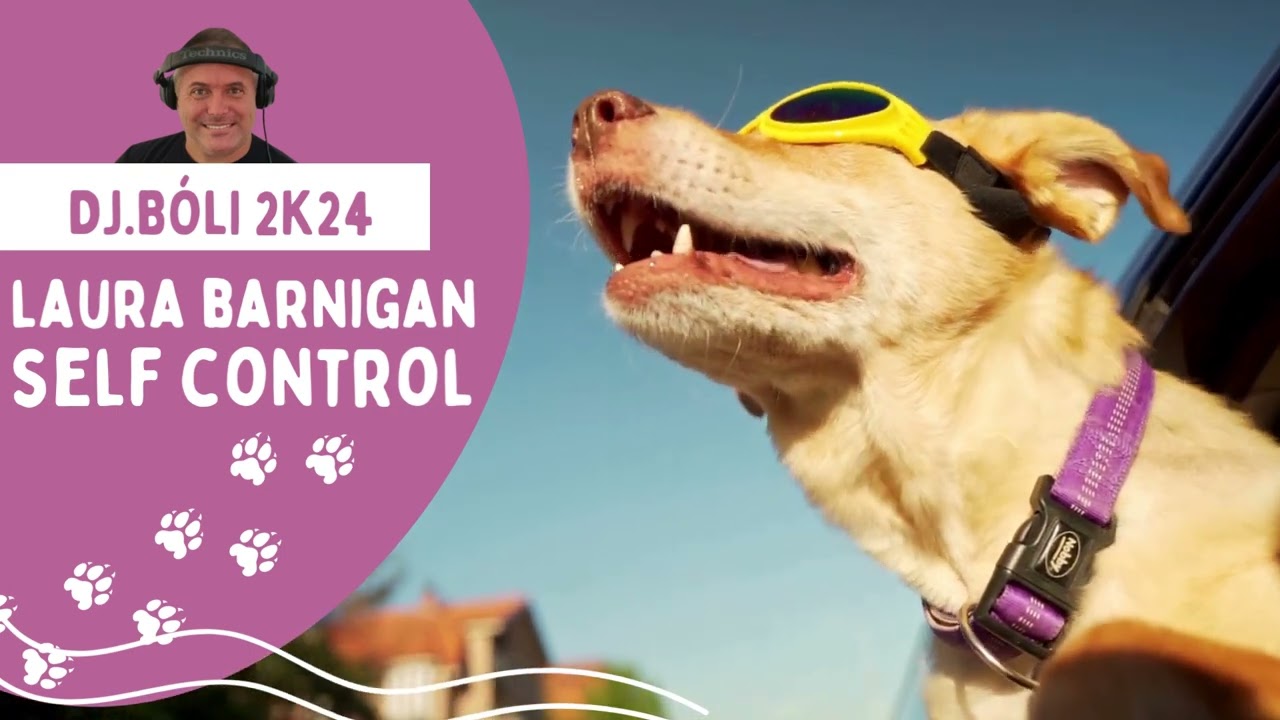 LAURA BARNIGAN  - SELF CONTROL DJ BÓLI 2K24