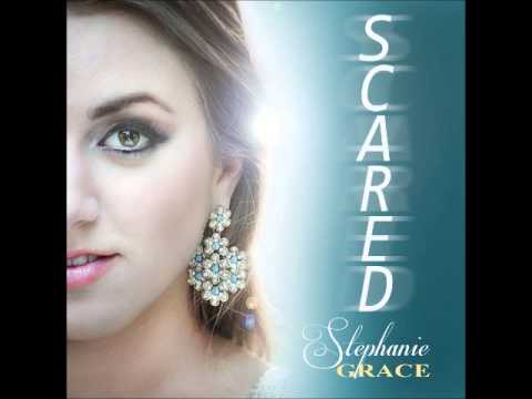 Stephanie Grace - Scared (Audio)