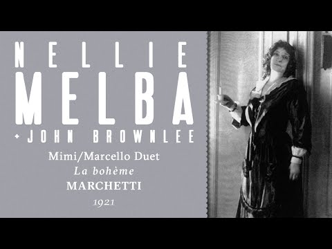 LIVE: Nellie Melba/John Brownlee - Act III Duet [La bohème] - 1926