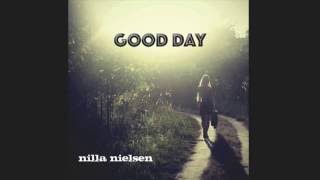 Nilla Nielsen - Good Day