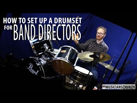 How To Setup A Drumset - For Band Directors