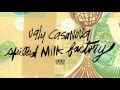 Ugly Casanova - Spilled Milk Factory - Sub Pop Ugly Casanova - Spilled Milk Factory