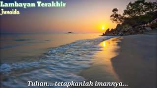 Download lagu Lambayan Terakhir   Junaida mp3