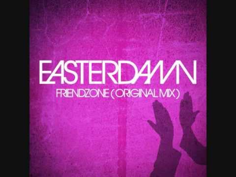 Easterdamn - Friendzone (Original Mix)