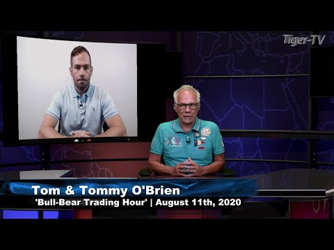 August 11th, Bull-Bear Trading Hour on TFNN - 2020