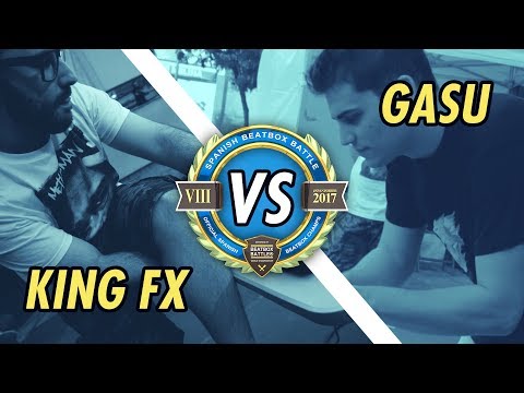 KING FX vs. GASU - SEMIFINAL LOOPSTATION - #SPANISHBBB2017