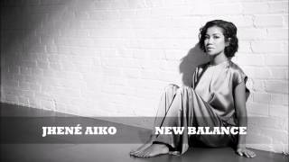 Jhené Aiko - New Balance ᴴᴰ